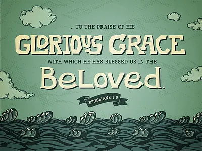 Ephesians 1:6 bible church illustration logos bible software scripture sky water