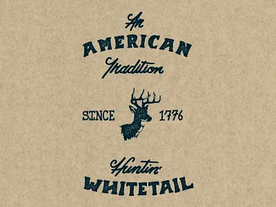 Huntin' Whitetail america deer handlettering handmade type hunting lettering tradition tshirt typography