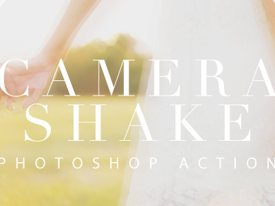 One Click Camera Shake PS Action anaglyph camera shake one click photo fx photography actions photography effects photoshop action photoshop camera effects photoshop tilt shift tilt shift