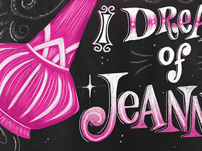 I Dream Of Jeannie chalk hand drawn hand lettering i remember whensdays illustration typography