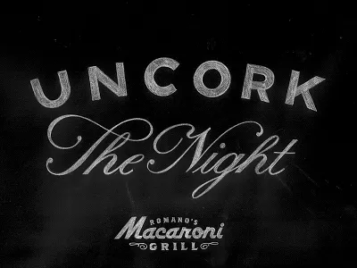 Uncork The Night campaign design lettering mccann pencil sans serif script typography wine