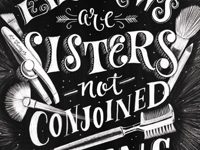 Eyebrows Are Sisters chalk chalk art chalk lettering chalkboard hand lettering illustration typography