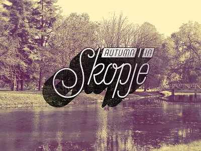 Autumn in Skopje 3d autumn fall handlettering lettering park shadow skopje