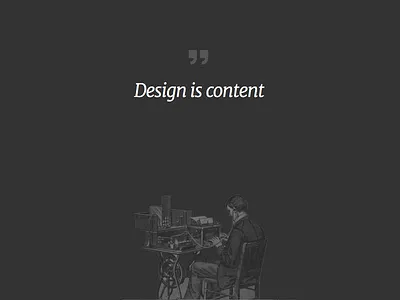 Design is... 19th century black genericons gray merriweather quotes serif slides splash vintage wordpress