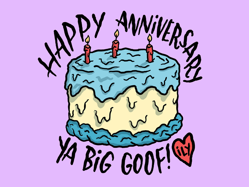 Happy Third Anniversary anniversary art cake candles food illustration ily josh lafayette lettering lol typography