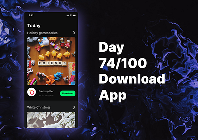 <100 day challenge> Day 74 Download App 100daychallenge dailyui design ui ux