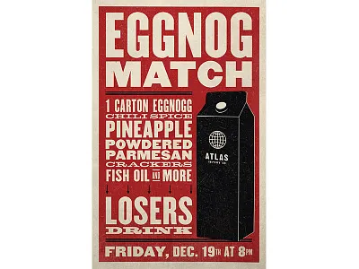 Eggnog Match atlas improv co. overprint screenprint typography