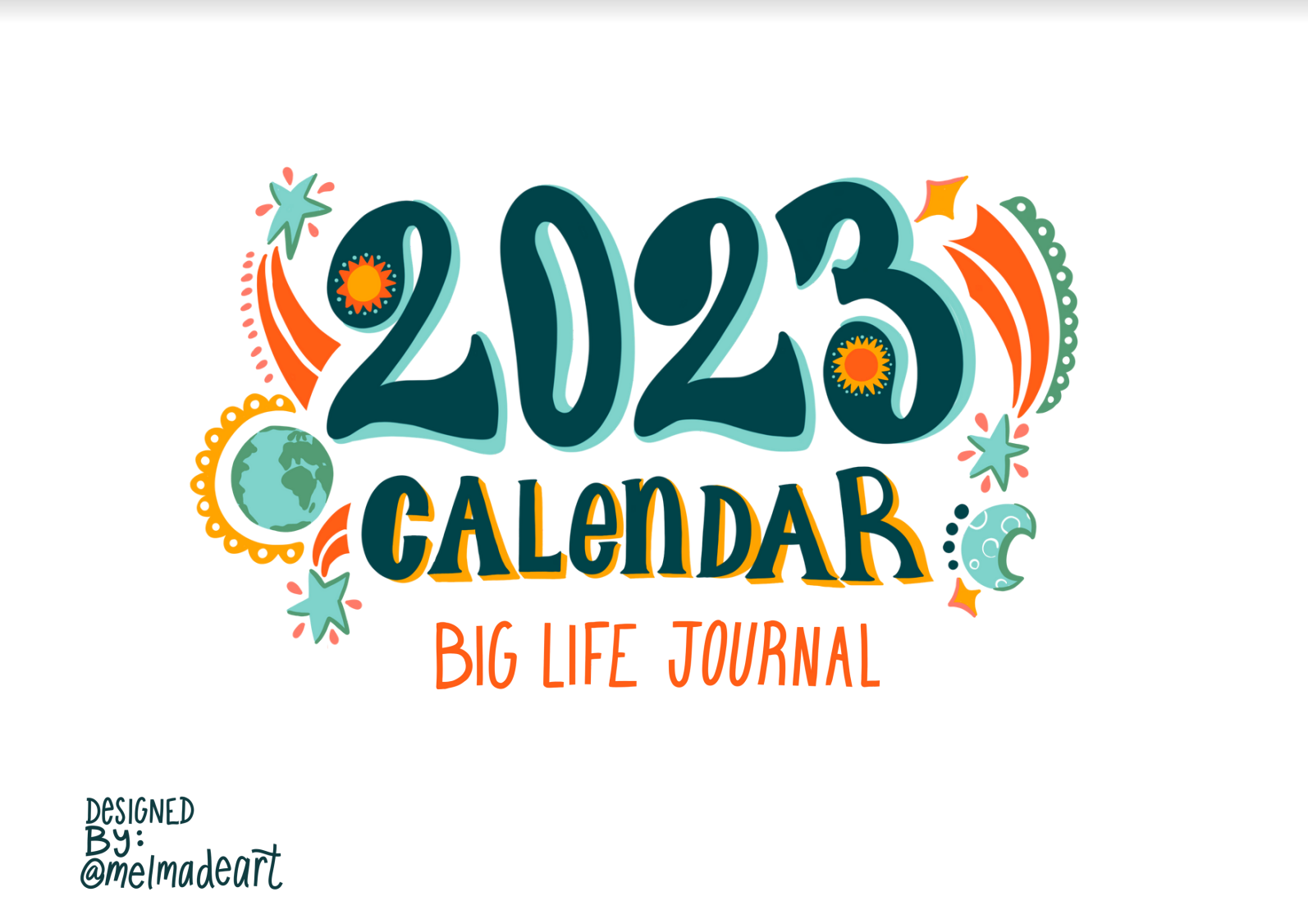 big-life-journal-2023-calendar-by-melissa-richardson-on-dribbble