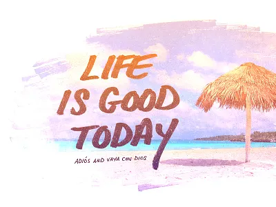 Life Is Good Today beach design gradient lettering sand type typography