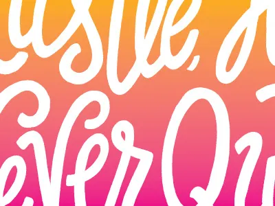 Hustle, Hit, Never Quit color colors hand drawn hand lettering hand letters lettering letters monday motivational motivational monday type typography