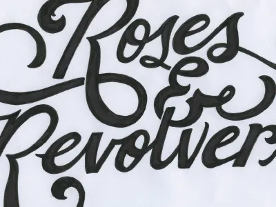 Roses and Revolvers drawing lettering letters logo music type typography vintage wip