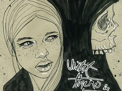 Until there is nothing left art death drawing girl hand lettering illustration ink love painting skull toned paper typography