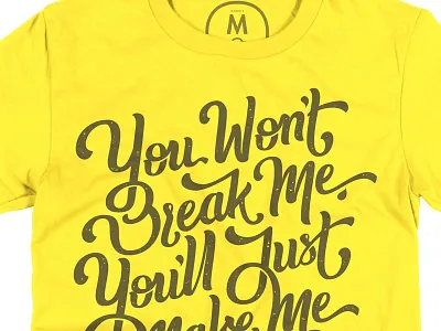 "Stronger Than I Was" hand-lettering t-shirt cotton bureau cottonbureau hand lettering handlettering lettering t shirt t shirt design tee tees
