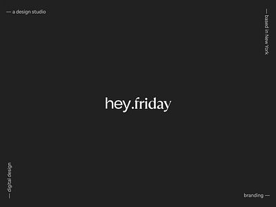 hey friday animation branding design graphic design interaction logo motion motion graphics typography ui user interface