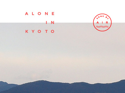 Alone in Kyoto air album badge single type typography vector