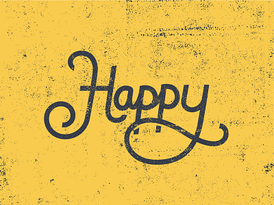 Happy happiness happy illustration lettering logo logotype script texture type typography vintage wordmark