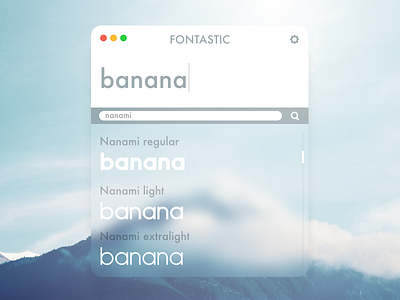 Fontastic app concept font glass osx ui ux