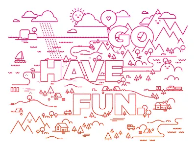 Go have fun. clouds fun gotham hearts illustration mountains sun water