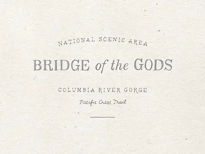 Bridge of the Gods badge bridge of the gods columbia river gorge hand drawn type lettering lockup pacific crest trail typography