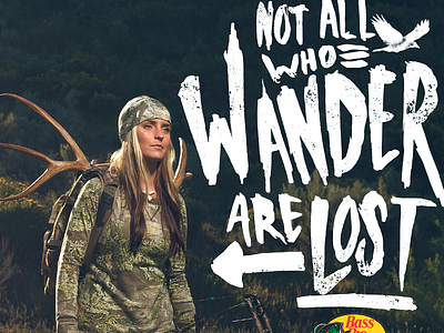 Not All Who Wander - Bass Pro 1 fishing hand drawn hand lettering hunting letter letters outdoors photography typography
