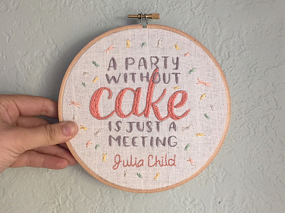 No Party Without Cake child embroidery julia lettering quote sketch to stitch