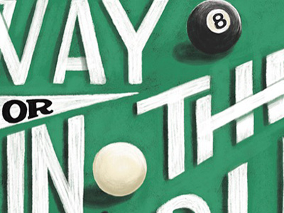 Run It! billiards hand lettering illustration lettering pool trutvhustlers
