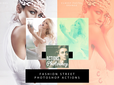 Fashion Street Actions for Photoshop actions cross process action photography photography actions photoshop photoshop vintage actions retro actions sepia sepia presets sharpened throwback thursday vintage
