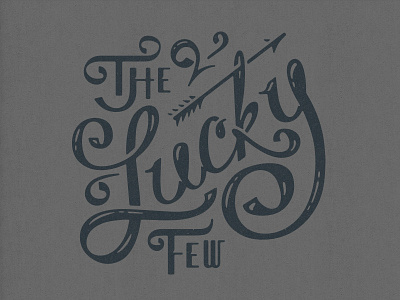 Lettering II lettering monoline the lucky few wip
