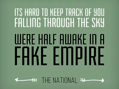 Fake Empire band design graphicdesign indie indieband indiemusic indierock lyrics music the national type typography