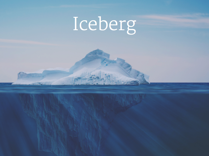 Example of We usually see just a tip of an iceberg