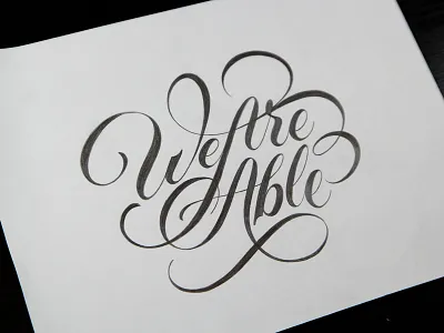 We Are Able Sketch able cartouche lettering script sketch swashes