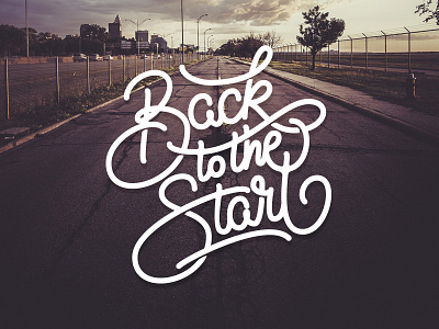 Back to the Start bezier curves brush brushscript calligraphy clothing hand lettering lettering skate surf typography vector