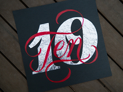 TEN aluminum anniversary calligraphy foil lettering painting script
