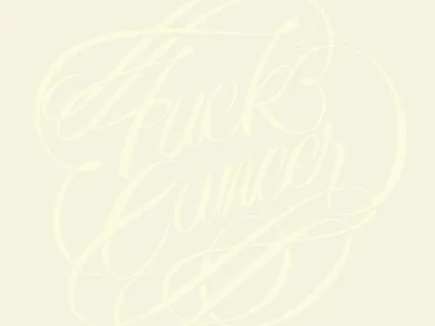 F**k Cancer lettering typography