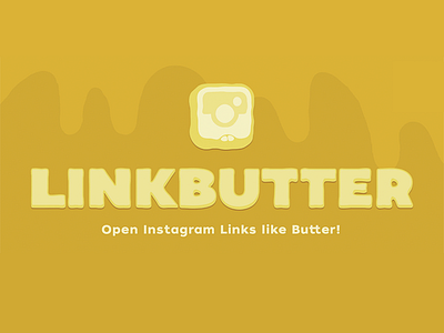 LinkButter – Open Links on Instagram like Butter app branding butter icon instagram link logo yellow
