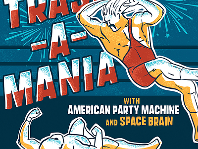 Trash-a-Mania poster white trash wrestle wrestling