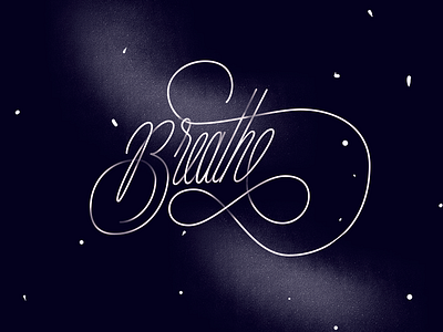 Breathe Dribbb breathe calligraphy christmas flow free lettering poster space type vector vibes