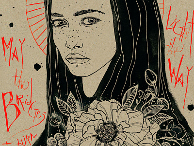 May The Bridges I Burn Light The Way dark black flower hand lettering illustration ink red silkscreen tattoo typography
