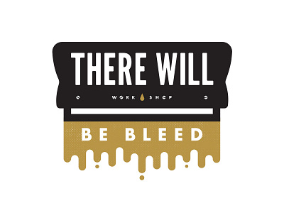 There Will Be Bleed branding draplin icon icons industry logo logos print screenprint screenprinting vector workshop