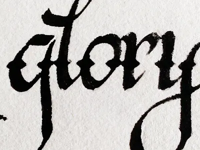 Glory calligraphy glory ink lettering paper texture typography