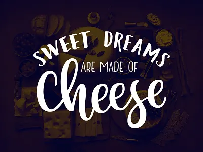 Sweet dreams are made of cheese brush brushpen cheese dreams handlettering handtype lettering typography