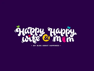 Happy Wife & Happy Mom blog childish children happy kid lettering logo logotype mom parenting positive wife