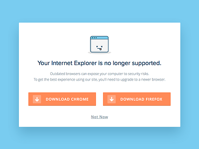 Unsupported browser notification 404 alert browser chrome daily ui download error firefox ie notification popup support