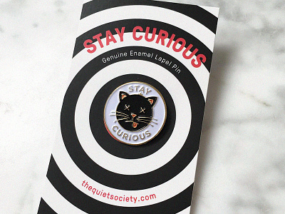 Stay Curious Enamel Pin cat dead enamel pin