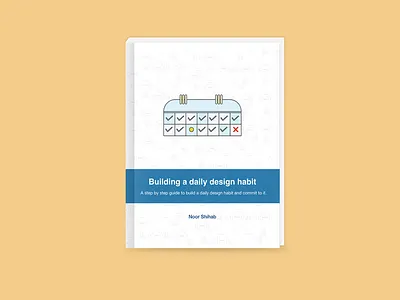 A free guide about building a daily design habit