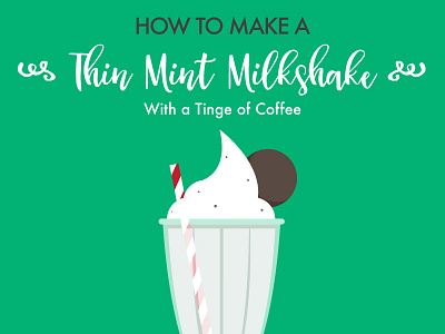 Thin Mint Milkshake coffee columbus cookies cooking food girl scouts illustration milkshake ohio recipe