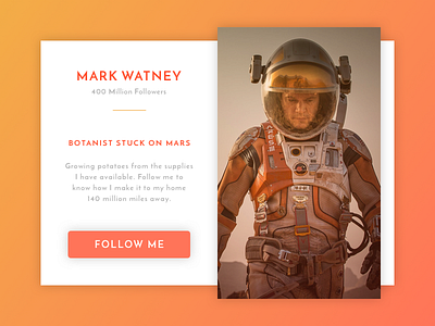 Daily UI #006 - User Profile card concept dailyui design follow martian orange profile red ui user ux