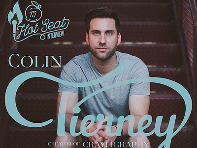 Mof1 Hotseat Episode 15-Colin Tierney calligraphy colin tierney cool crayligraphy crayons fun interview new podcast