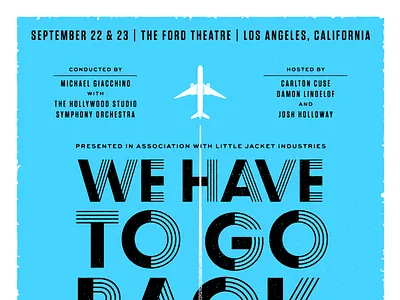 "We Have To Go Back" Poster - Top baton concert conductor gig poster hand illustration lost michael giacchino orchestra plane tv show vector textures