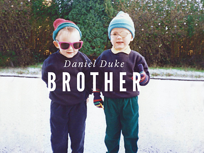 Brother album brother cover photography typography
